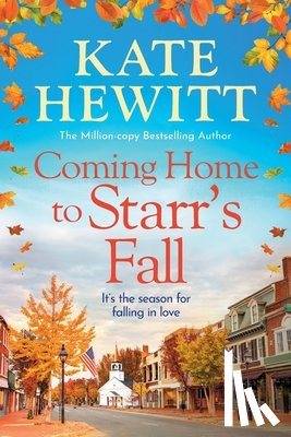Hewitt, Kate - Coming Home to Starr's Fall