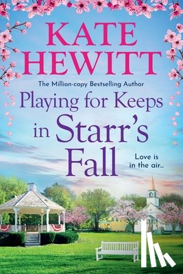 Hewitt, Kate - Playing for Keeps in Starr's Fall
