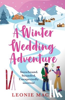 Mack, Leonie - A Winter Wedding Adventure