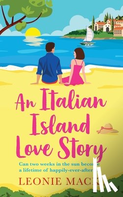 Mack, Leonie - An Italian Island Love Story