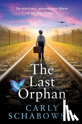 Schabowski, Carly - The Last Orphan