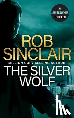 Sinclair, Rob - The Silver Wolf