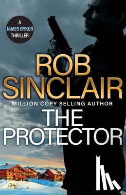 Sinclair, Rob - The Protector