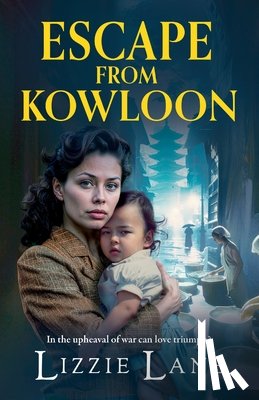 Lizzie Lane - Escape from Kowloon