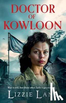 Lizzie Lane - Doctor of Kowloon
