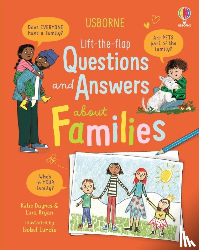 Daynes, Katie, Bryan, Lara - Lift-the-flap Questions and Answers about Families