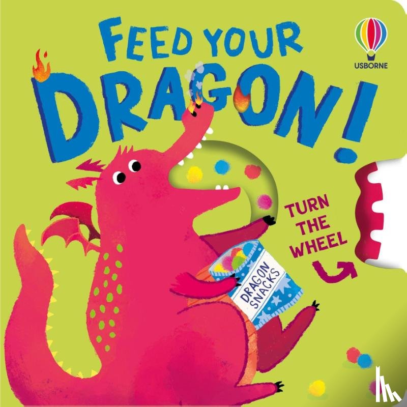 Milbourne, Anna - Feed your Dragon