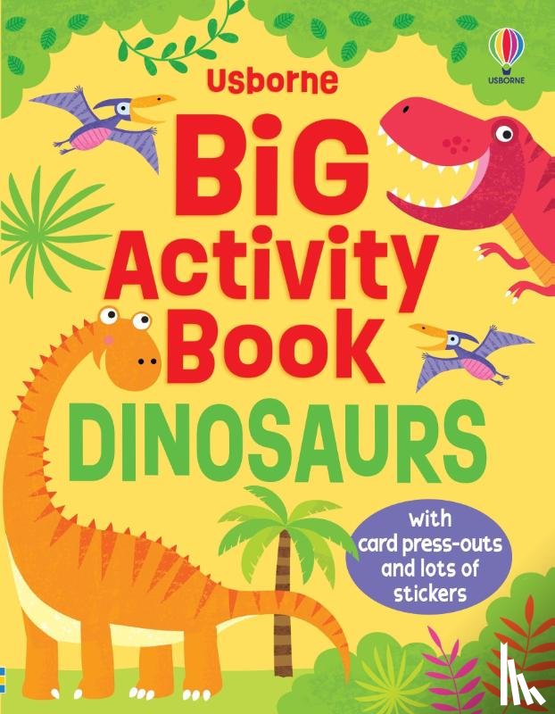 Robson, Kirsteen - Big Activity Book Dinosaurs