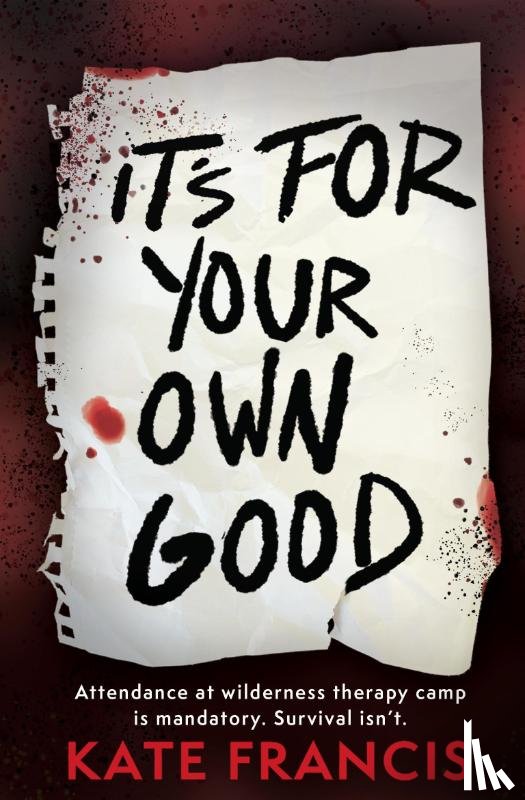 Francis, Kate - It's For Your Own Good