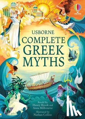 Brook, Henry - Complete Greek Myths: An Illustrated Book of Greek Myths