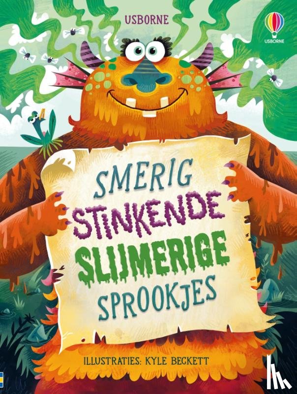  - Smerig stinkende slijmerige sprookjes