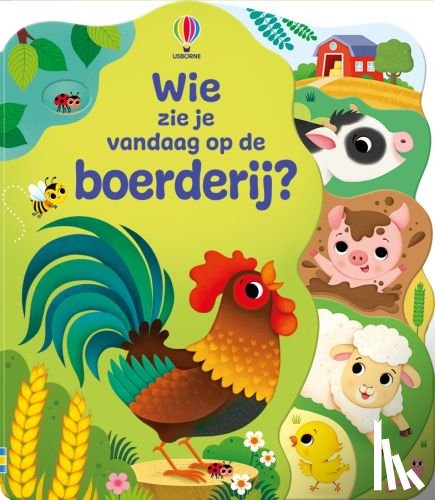  - Wie zie je vandaag op de boerderij?