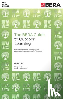  - The BERA Guide to Outdoor Learning