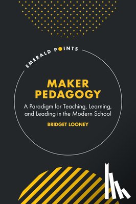Looney, Bridget (Montclair State University - Maker Pedagogy