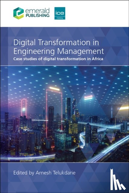 Telukdarie, Arnesh (University of Johannesburg - Digital Transformation in Engineering Management