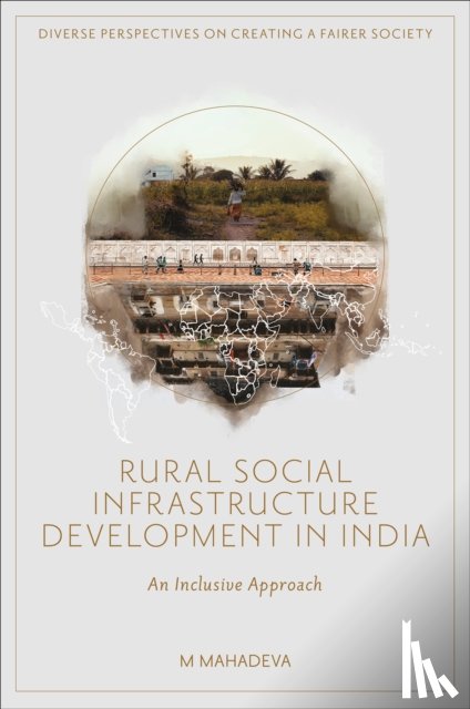 Mahadeva, M (Institute of Finance and International Management (IFIM) - Rural Social Infrastructure Development in India