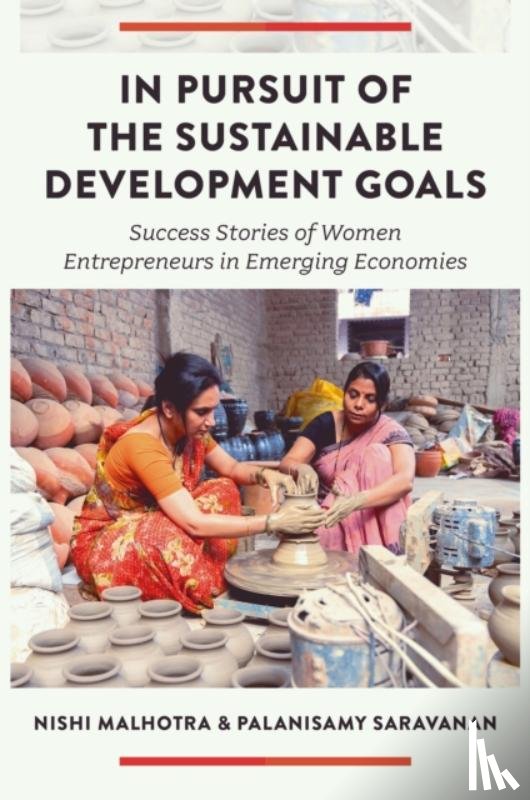 Malhotra, Nishi (Indian Institute of Management Sambalpur, Saravanan, Palanisamy (Indian Institute of Management Tiruchirappalli - In Pursuit of the Sustainable Development Goals