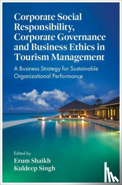  - Corporate Social Responsibility, Corporate Governance and Business Ethics in Tourism Management