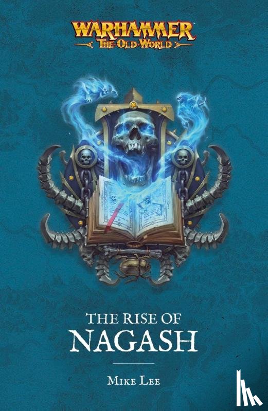 Lee, Mike - The Rise of Nagash
