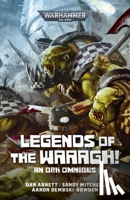 Abnett, Dan - Legends of the Waaagh!
