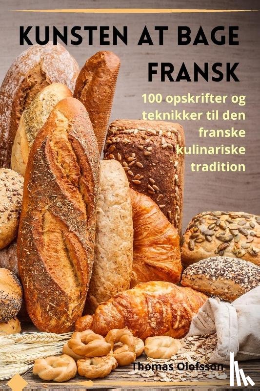 Thomas Olofsson - Kunsten at bage fransk