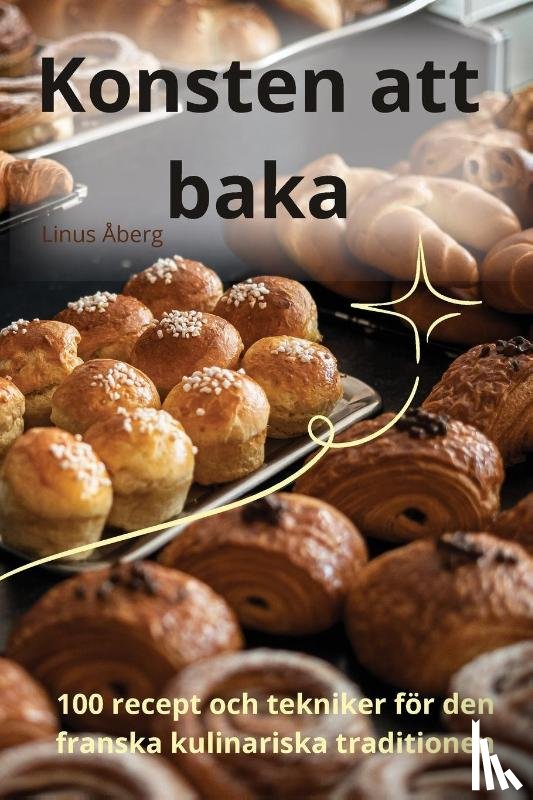 Linus Åberg - Konsten att baka