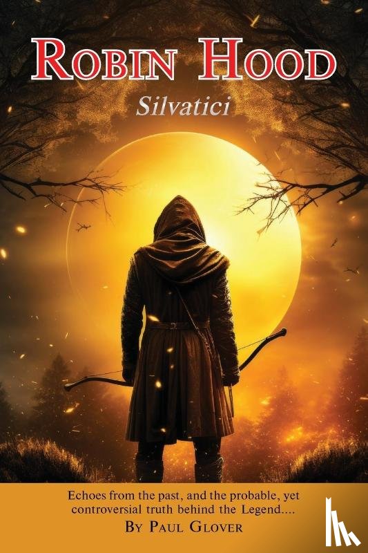 Glover, Paul - Robin Hood