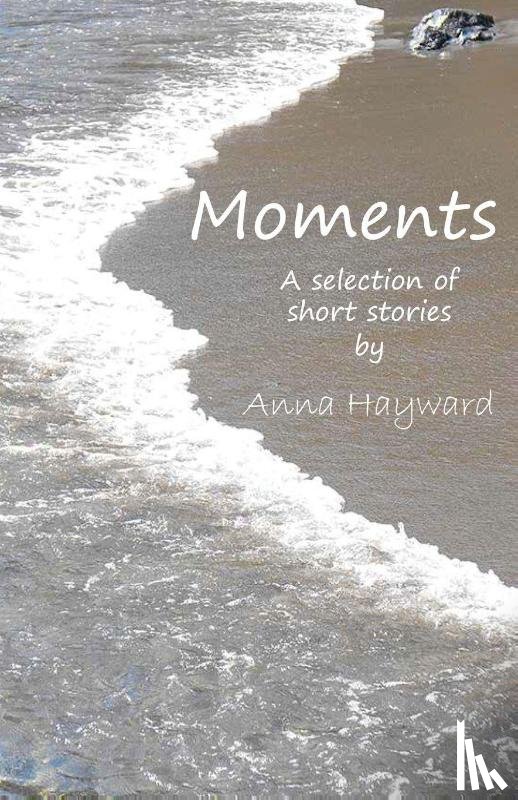 Hayward, Anna - MOMENTS