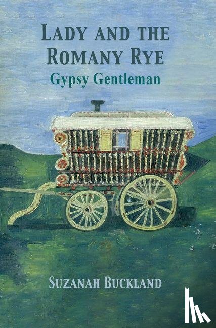 Buckland, Suzanah - Lady and the Romany Rye