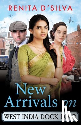 D'Silva, Renita - New Arrivals on West India Dock Road