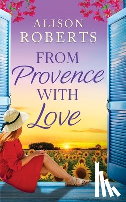 Roberts, Alison - From Provence with Love