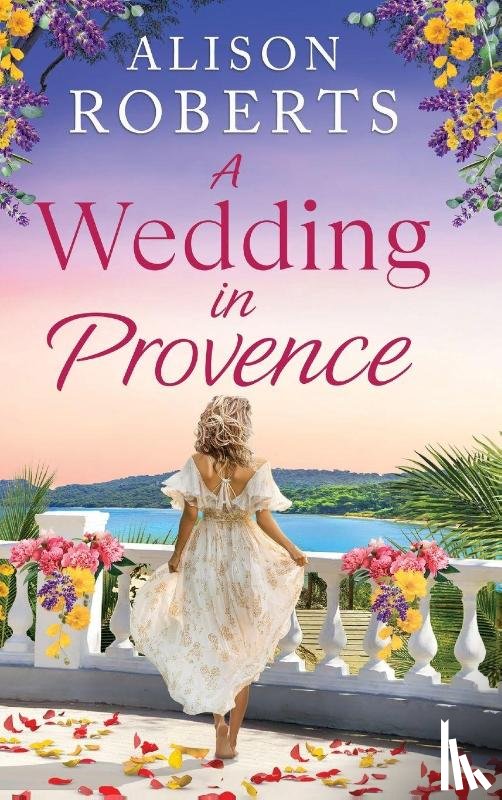 Roberts, Alison - A Wedding in Provence