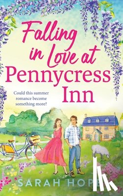 Hope, Sarah - Falling in Love at Pennycress Inn