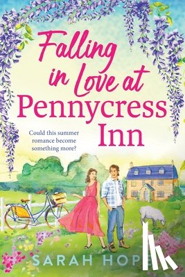 Hope, Sarah - Falling in Love at Pennycress Inn