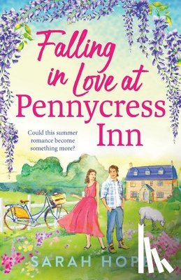 Hope, Sarah - Falling in Love at Pennycress Inn