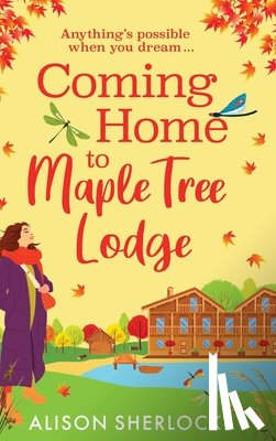 Sherlock, Alison - Coming Home to Maple Tree Lodge