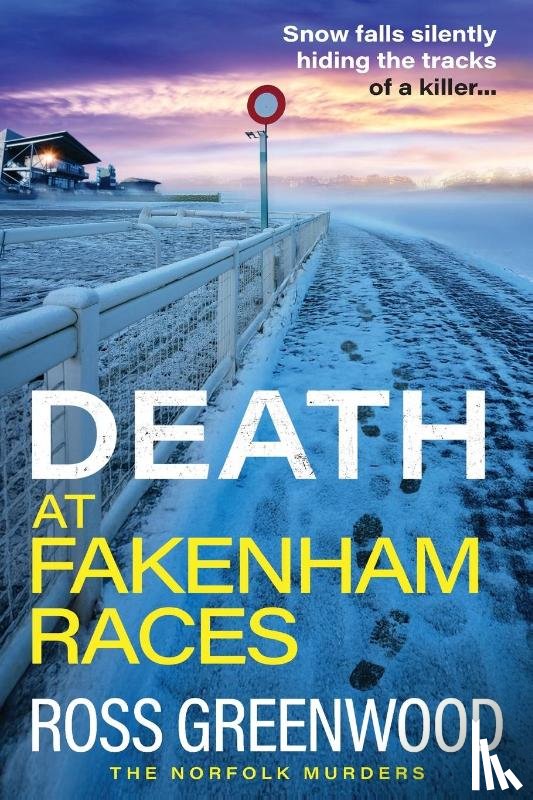 Greenwood, Ross - Death at Fakenham Races
