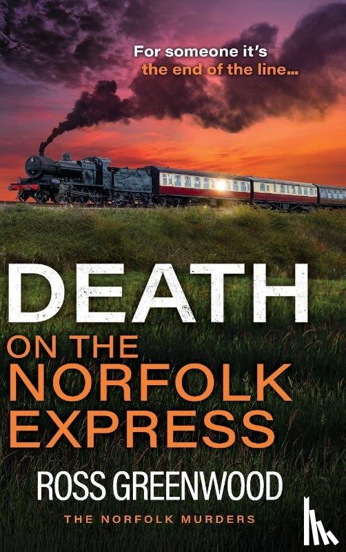 Greenwood, Ross - Death on the Norfolk Express