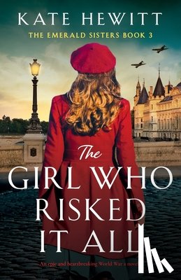Hewitt, Kate - The Girl Who Risked It All