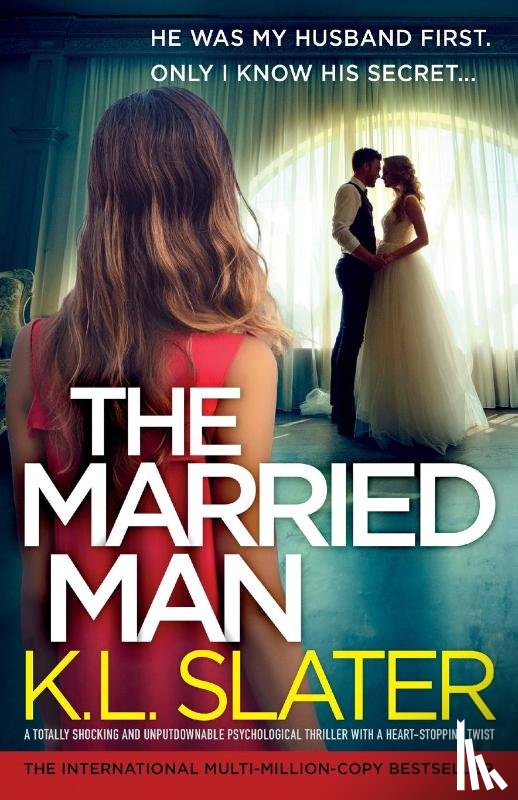 Slater, K L - The Married Man