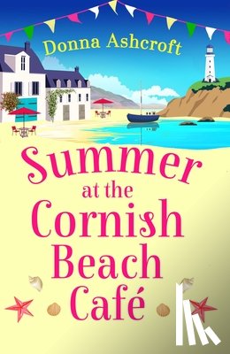 Ashcroft, Donna - Summer at the Cornish Beach Cafe
