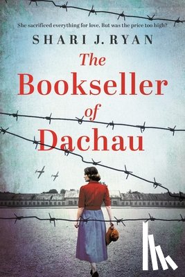 Ryan, Shari J. - The Bookseller of Dachau