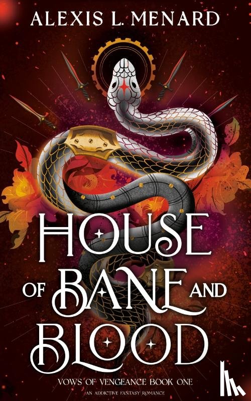 Menard, Alexis L. - House of Bane and Blood