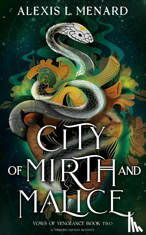 Menard, Alexis L. - City of Mirth and Malice