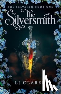 Claren, LJ - The Silversmith