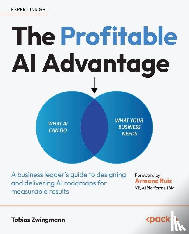 Zwingmann, Tobias - The Profitable AI Advantage
