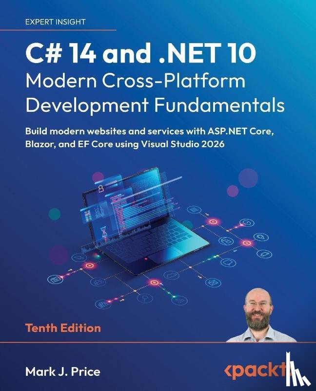 Price, Mark J. - C# 14 and .NET 10 - Modern Cross-Platform Development Fundamentals - Tenth Edition