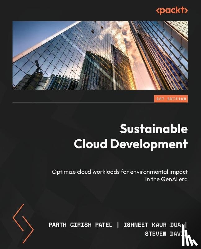 Patel, Parth Girish, Dua, Ishneet Kaur, David, Steven - Sustainable Cloud Development