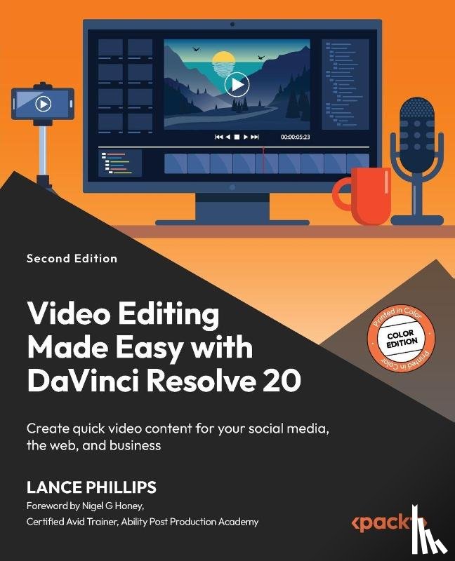 Phillips, Lance - Video Editing Made Easy with DaVinci Resolve 20 - Second Edition