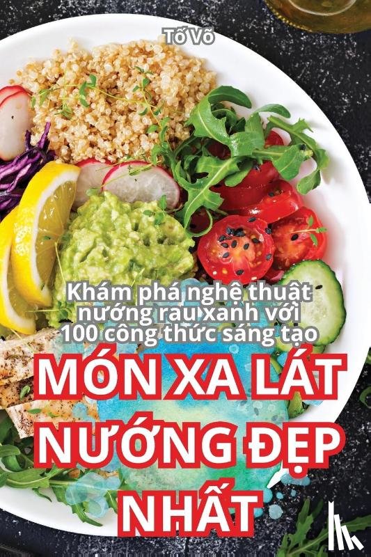 T¿ Võ - MÓN XA LÁT N¿¿NG ¿¿P NH¿T